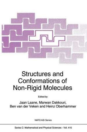 Structures and Conformations of Non-Rigid Molecules de J. Laane