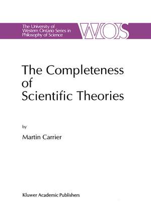 The Completeness of Scientific Theories: On the Derivation of Empirical Indicators within a Theoretical Framework: The Case of Physical Geometry de Martin Carrier