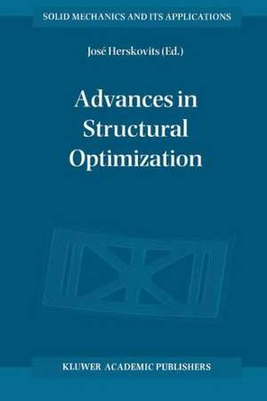 Advances in Structural Optimization de Jose Herskovits