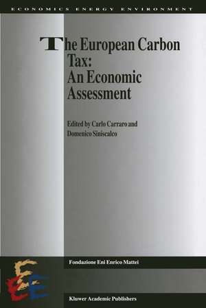 The European Carbon Tax: An Economic Assessment de Fondazione Eni Enrico Mattei