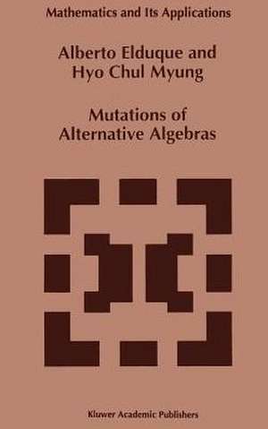 Mutations of Alternative Algebras de Alberto Elduque