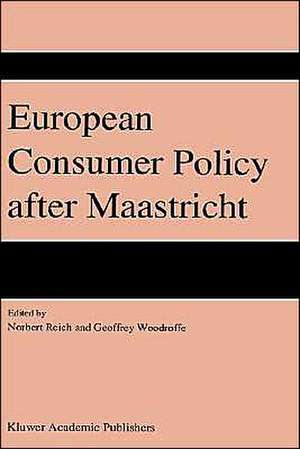 European Consumer Policy after Maastricht de N. Reich