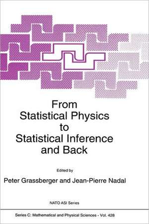 From Statistical Physics to Statistical Inference and Back de P. Grassberger