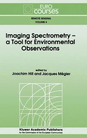 Imaging Spectrometry -- a Tool for Environmental Observations de Joachim Hill