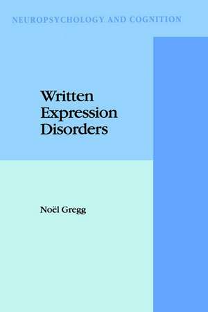 Written Expression Disorders de N. Gregg