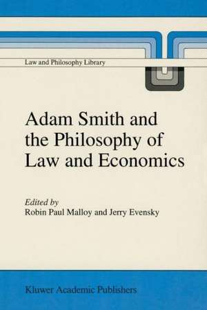 Adam Smith and the Philosophy of Law and Economics de R.P. Malloy