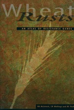 Wheat Rusts de R. a. McIntosh