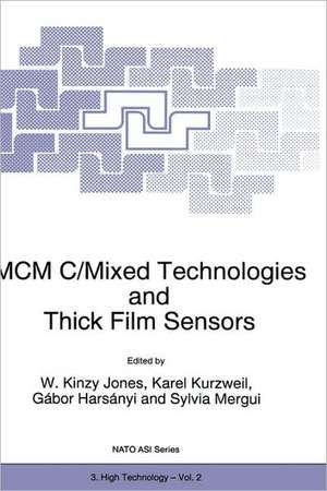 MCM C/Mixed Technologies and Thick Film Sensors de W.K. Jones