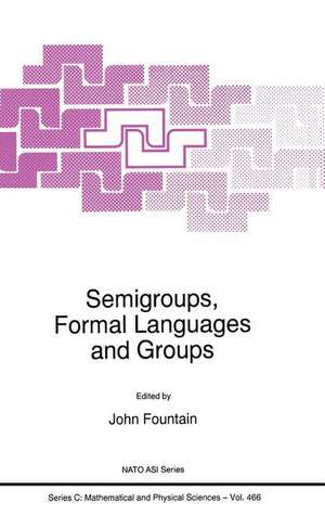 Semigroups, Formal Languages and Groups de J. B. Fountain