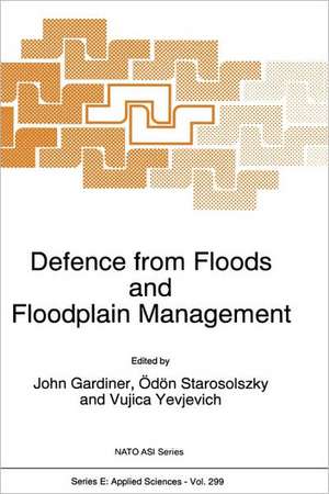 Defence from Floods and Floodplain Management de John Gardiner