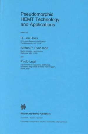 Pseudomorphic HEMT Technology and Applications de R.L. Ross