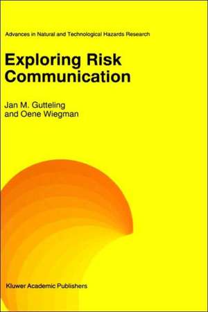 Exploring Risk Communication de J.M. Gutteling