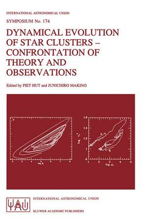 Dynamical Evolution of Star Clusters - Confrontation of Theory and Observations de Piet Hut