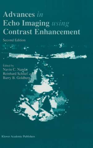 Advances in Echo Imaging Using Contrast Enhancement de N. C. Nanda