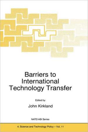 Barriers to International Technology Transfer de J. Kirkland