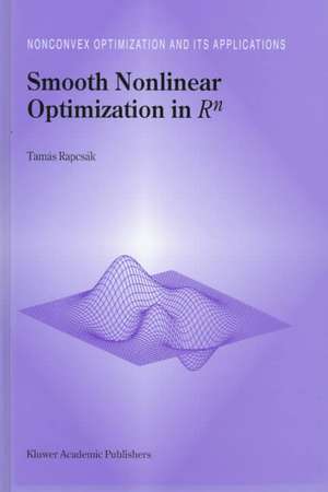 Smooth Nonlinear Optimization in Rn de Tamás Rapcsák