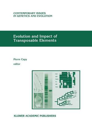 Evolution and Impact of Transposable Elements de Pierre Capy