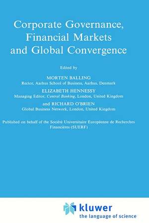 Corporate Governance, Financial Markets and Global Convergence de Morten Balling