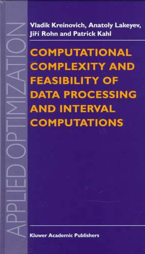 Computational Complexity and Feasibility of Data Processing and Interval Computations de V. Kreinovich