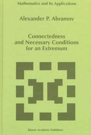 Connectedness and Necessary Conditions for an Extremum de Alexey Abramov