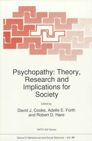 Psychopathy: Theory, Research and Implications for Society de D. J. Cooke