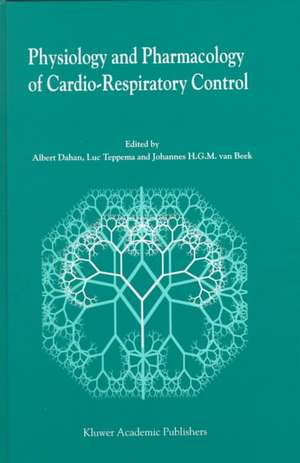 Physiology And Pharmacology of Cardio-Respiratory Control de Albert Dahan