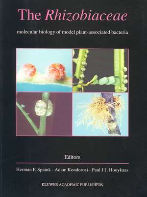 The Rhizobiaceae: Molecular Biology of Model Plant-Associated Bacteria de Herman P. Spaink