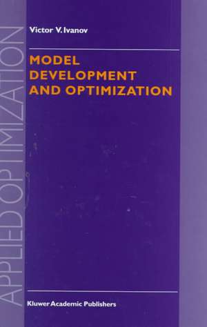 Model Development and Optimization de V.V. Ivanov