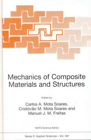 Mechanics of Composite Materials and Structures de Carlos A. Mota Soares