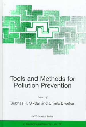 Tools and Methods for Pollution Prevention de Subhas K. Sikdar