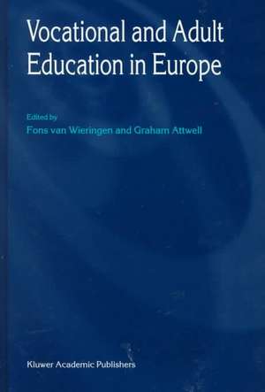 Vocational and Adult Education in Europe de Fons van Wieringen