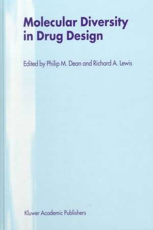 Molecular Diversity in Drug Design de P.M. Dean