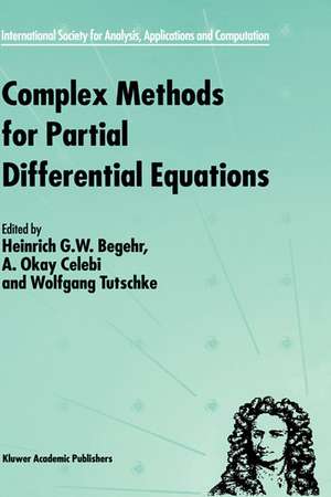 Complex Methods for Partial Differential Equations de Heinrich Begehr