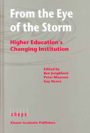 From the Eye of the Storm: Higher Education's Changing Institution de B.W. Jongbloed