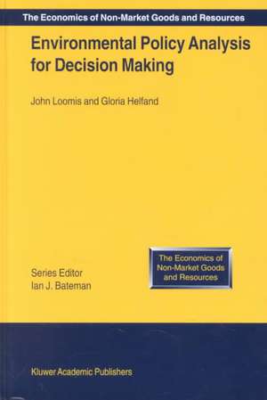 Environmental Policy Analysis for Decision Making de J. Loomis