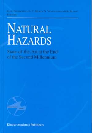 Natural Hazards: State-of-the-Art at the End of the Second Millennium de Gerassimos A. Papadopoulos