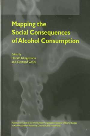 Mapping the Social Consequences of Alcohol Consumption de Harald Klingemann