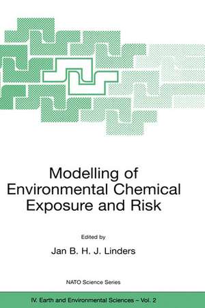 Modelling of Environmental Chemical Exposure and Risk de Jan B.H.J. Linders