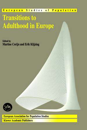 Transitions to Adulthood in Europe de M. Corijn