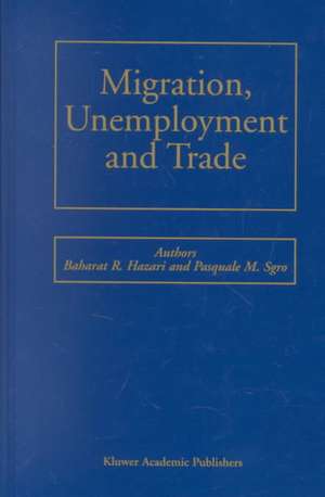 Migration, Unemployment and Trade de Bharat R. Hazari