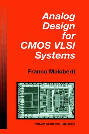 Analog Design for CMOS VLSI Systems de Franco Maloberti