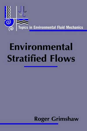 Environmental Stratified Flows de Roger Grimshaw