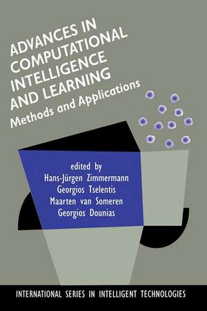 Advances in Computational Intelligence and Learning: Methods and Applications de Hans-Jürgen Zimmermann