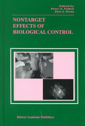 Nontarget Effects of Biological Control de Peter A. Follett