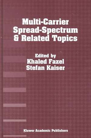 Multi-Carrier Spread Spectrum & Related Topics de Khaled Fazel