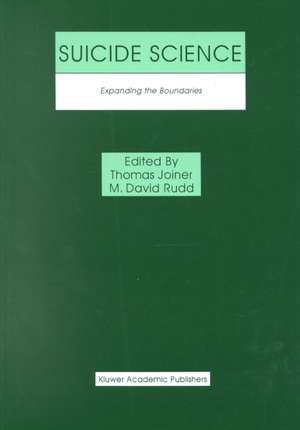 Suicide Science: Expanding the Boundaries de Thomas Joiner