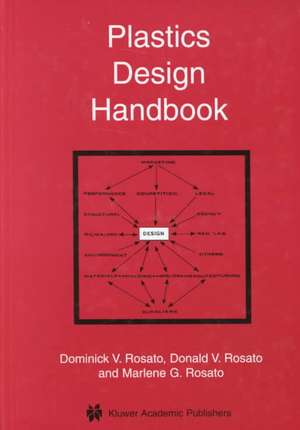 Plastics Design Handbook de Marlene G. Rosato