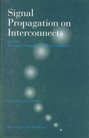 Signal Propagation on Interconnects de Hartmut Grabinski