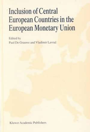 Inclusion of Central European Countries in the European Monetary Union de Paul C. de Grauwe