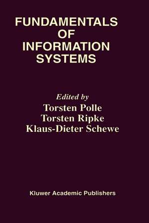 Fundamentals of Information Systems de Torsten Polle